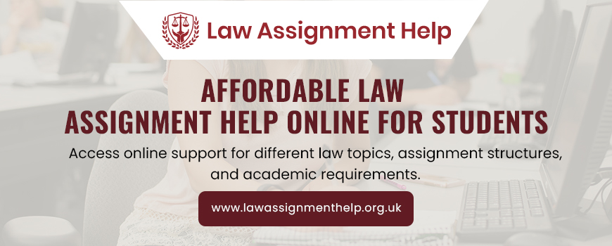 Affordable Law Assignment Help Online For Students
